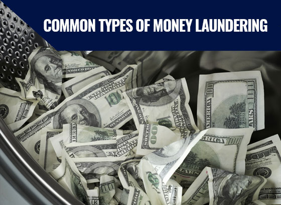 Common Types of Money Laundering